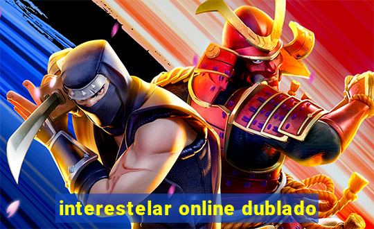 interestelar online dublado